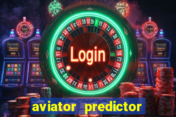 aviator predictor premium apk download